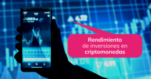 rendimiento_invertir_en_criptomonedas